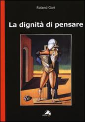 La dignità di pensare