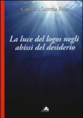 La luce del logos negli abissi del desiderio. Lettura del seminario VIdi Jacques Lacan