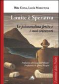 Limite è speranza. Lo psicoanalista ferito e i suoi orizzonti