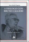 A dialogo con Bruno Callieri