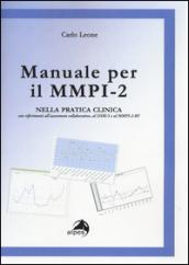 Manuale per il MMPI-2. Nella pratica clinica con riferimenti all'assessment collaborativo, al DSM e al MMPI-2-RF