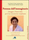 Potenza dell'immaginario. Omaggio a Nicole Fabre per il suo novantesimo