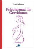 Psicofarmaci in gravidanza