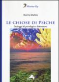 Le chiose di Psiche. (As)saggi di psicologia e letteratura