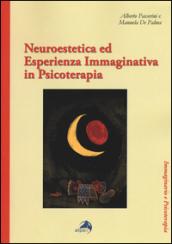 Neuroestetica ed esperienza immaginativa in psicoterapia