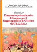 Manuale per l'intervento psicoeducativo di gruppo per il raggiungimento di obiettivi. (INTE.G.R.O.)