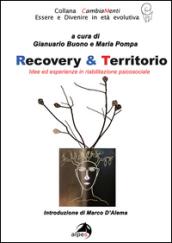 Recovery & territorio. Idee in riabilitazione sociale