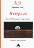 Il corpo sa. Storie di psicoterapie in supervisione