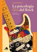 La psicologia del rock. Crescere con la musica in adolescenza