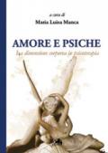 Amore e Psiche. La dimensione corporea in psicoterapia