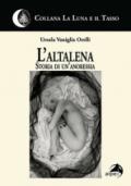 L'altalena. Storia di un'anoressia