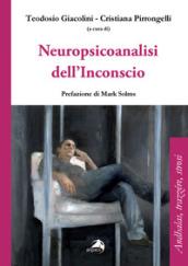 NEUROPSICOANALISI DELL'INCONSCIO