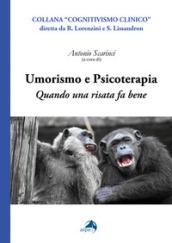 Umorismo e psicoterapia. Quando una risata fa bene