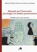 Manuale per l'intervento psicologico in ambito penitenziario. Modelli teorici e prassi operative