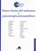 Nuove forme del malessere e psicoterapia psicoanalitica. Giornate SIEFPP