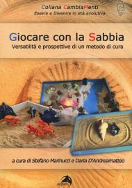 Giocare con la sabbia. Versatilità e prospettive di un metodo di cura