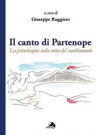 Il canto di Partenope. La psicoterapia sulla rotta del cambiamento