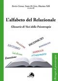 L' alfabeto del relazionale. Glossario di voci della psicoterapia