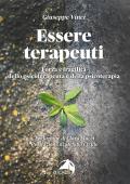 Essere terapeuti. Forza e fragilità dello psicoterapeuta e della psicoterapia