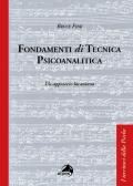 Fondamenti di tecnica psicoanalitica. Un approccio lacaniano