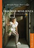 Trauma e resilienza. Diagnosi e intervento in età evolutiva