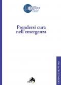 Prendersi cura nell'emergenza. Giornate SIEFPP