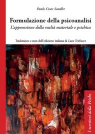 Formulazioni della psicoanalisi. L'apprensione della realtà materiale e psichica