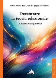 Decentrare la teoria relazionale. Una critica comparativa
