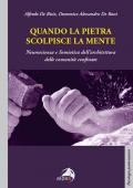 Quando la pietra scolpisce la mente. Neuroscienze e Semiotica dell’architettura delle comunità confinate