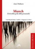 Munch. L’in/visibile grido della psicoanalisi