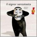 Il signor Senzatesta