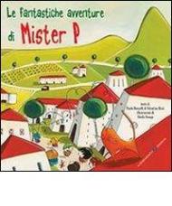 Le fantastiche avventure di mister P