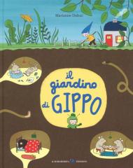 Il giardino di Gippo. Ediz. a colori