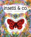 Insetti & co. Esplora il mondo degli invertebrati con la tua magica lente a 3 colori. Ediz. a colori. Con lenti colorate