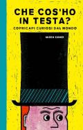 Che cos'ho in testa? Copricapi curiosi dal mondo