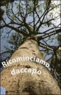 Ricominciamo daccapo