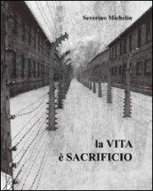 La vita è sacrificio