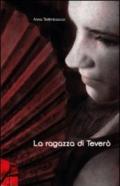 Ragazza di Teverò (La)