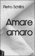 Amare amaro