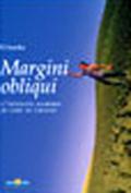 Margini obliqui. Con CD Audio