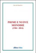 Prime e nuove monodie (1984-2014)