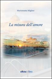 La misura dell'amore