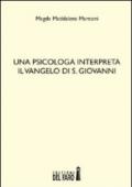 Una psicologa interpreta il Vangelo di S. Giovanni