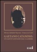 Gaetano Catanoso. Un santo lontano dal clamore