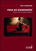 Pena da bandoneon. Tutte le note del tango argentino