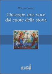 Giuseppe, una voce dal cuore della storia