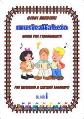 Musicalfabeto. Guida per l'insegnante