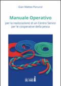 Manuale operativo per la realizzazione di un centro servizi per le cooperative della pesca
