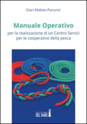 Manuale operativo per la realizzazione di un centro servizi per le cooperative della pesca