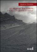 10 piccoli racconti (... e poi non rimase nessuno)